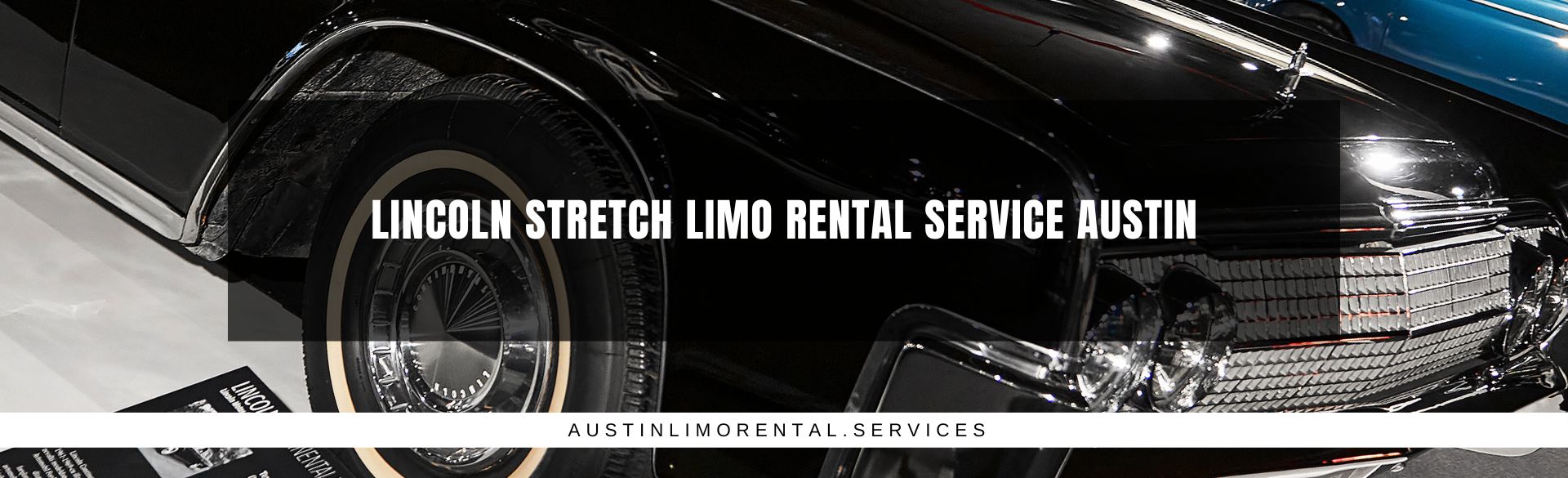 LINCOLN STRETCH LIMO RENTAL SERVICE AUSTIN